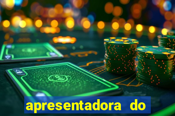 apresentadora do esporte espetacular nua